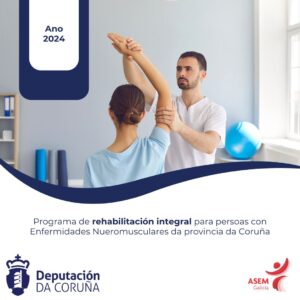 programa de Rehabilitación Integral para Personas con Enfermedades Neuromusculares en la provincia de A Coruña
